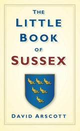 Little Book of Sussex -  David Arscott