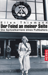 Der Feind an meiner Seite - Ellen Thiemann