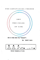 The Artificial Person and the Color of Law - Rydell Lewis