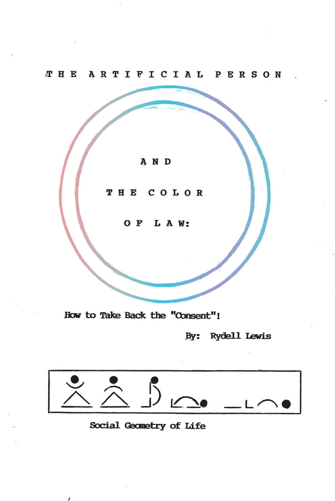 The Artificial Person and the Color of Law - Rydell Lewis