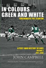In Colours Green and White: Volume 2 - John Campbell