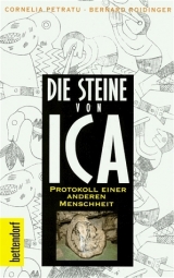 Die Steine von Ica - Petratu, Cornelia; Roidinger, Bernard