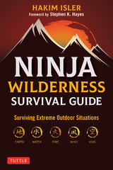 Ninja Wilderness Survival Guide -  Hakim Isler