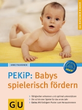 Pekip: Baby spielerisch fördern - Anne Pulkkinen