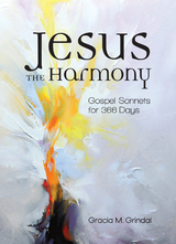 Jesus the Harmony -  Gracia M. Grindal