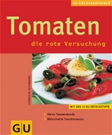 Tomaten Die rote Versuchung - Cornelia Schinharl
