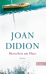 Menschen am Fluss -  Joan Didion