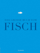 Das große Buch vom Fisch