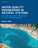 Water-Quality Engineering in Natural Systems -  David A. Chin