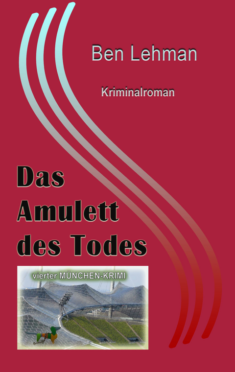 Das Amulett des Todes - Ben Lehman