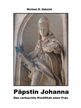 Päpstin Johanna -  Michael E. Habicht