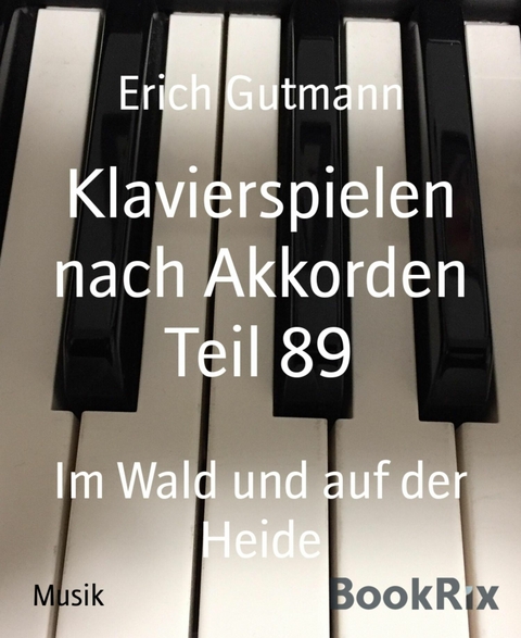 Klavierspielen nach Akkorden Teil 89 - Erich Gutmann