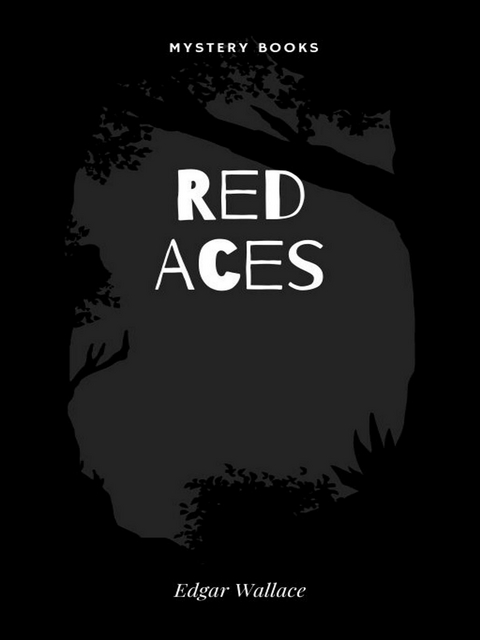 Red Aces - Edgar Wallace