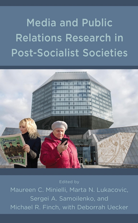 Media and Public Relations Research in Post-Socialist Societies - 