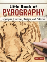 Little Book of Pyrography -  Lora S. Irish