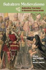 Subaltern Medievalisms - 