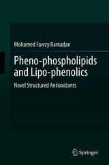 Pheno-phospholipids and Lipo-phenolics - Mohamed Fawzy Ramadan