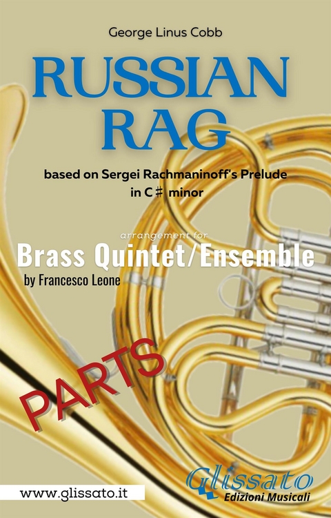 Russian Rag - Brass Quintet/Ensemble (parts) - Francesco LEONE, George Linus Cobb
