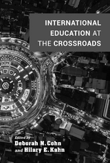 International Education at the Crossroads - 