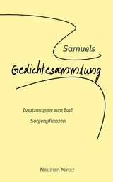 Samuels Gedichtesammlung - Neslihan Minaz