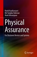 Physical Assurance - Navid Asadizanjani, Mir Tanjidur Rahman, Mark Tehranipoor