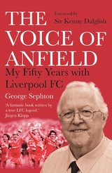 Voice of Anfield -  George Sephton