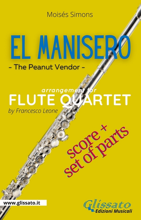 El Manisero - Flute Quartet (score & parts) - Moisés Simons