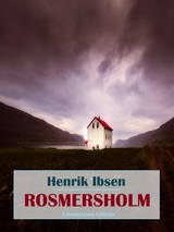 Rosmersholm - Henrik Ibsen