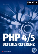 PHP 4/5 Befehlsreferenz, m. CD-ROM - Damir Enseleit