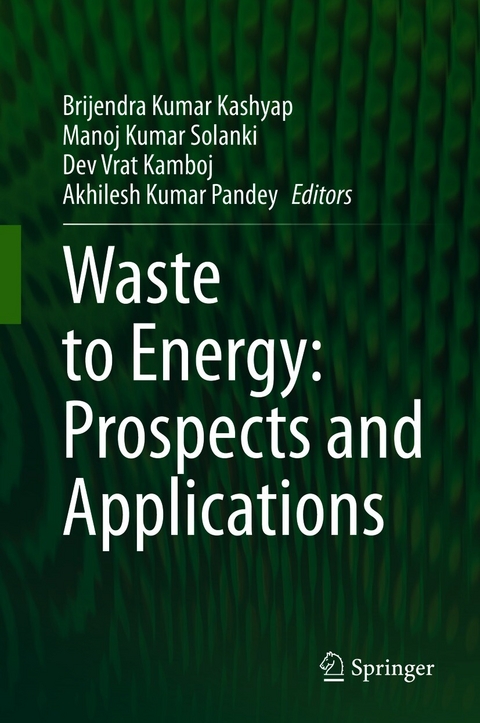 Waste to Energy: Prospects and Applications - 