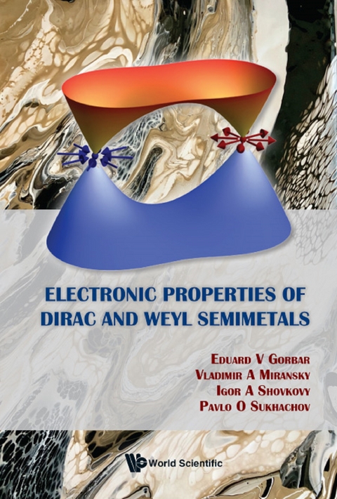 Electronic Properties Of Dirac And Weyl Semimetals -  Gorbar Eduard V Gorbar,  Shovkovy Igor A Shovkovy,  Sukhachov Pavlo O Sukhachov,  Miransky Vladimir A Miransky