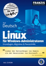 Linux für Windows-Administratoren - Karl Deutsch