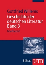 Geschichte der deutschen Literatur. Band 3 - Gottfried Willems