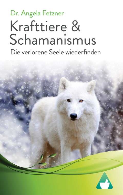 Krafttiere & Schamanismus - Dr. Angela Fetzner