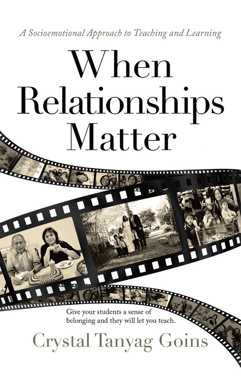 When Relationships Matter -  Crystal Tanyag Goins