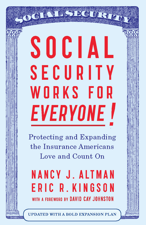 Social Security Works For Everyone! -  Nancy J. Altman,  Eric Kingson