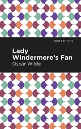 Lady Windermere's Fan -  Oscar Wilde