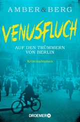 Venusfluch. Auf den Trümmern von Berlin -  Liv Amber,  Alexander Berg