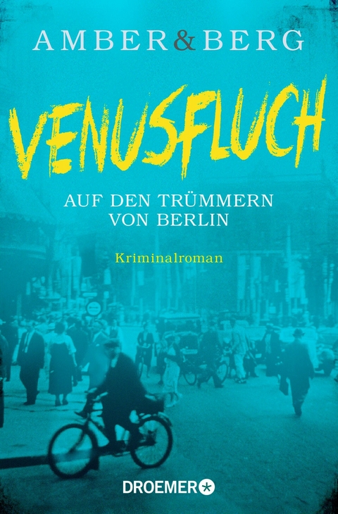 Venusfluch. Auf den Trümmern von Berlin -  Liv Amber,  Alexander Berg