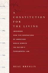 Constitution for the Living -  Beau Breslin