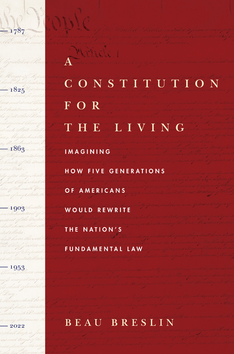 Constitution for the Living -  Beau Breslin