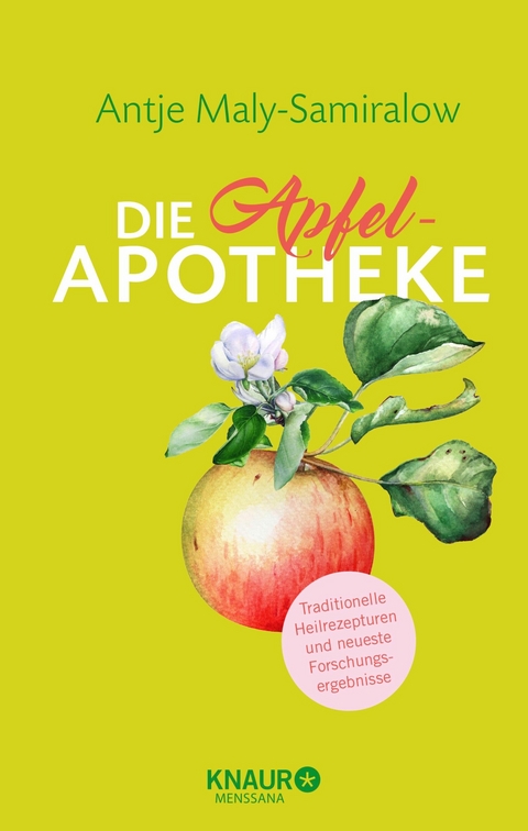 Die Apfel-Apotheke -  Antje Maly-Samiralow