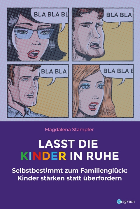 Lasst die Kinder in Ruhe - Magdalena Stampfer