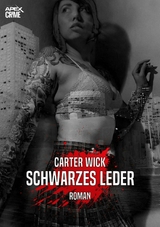 SCHWARZES LEDER - Carter Wick