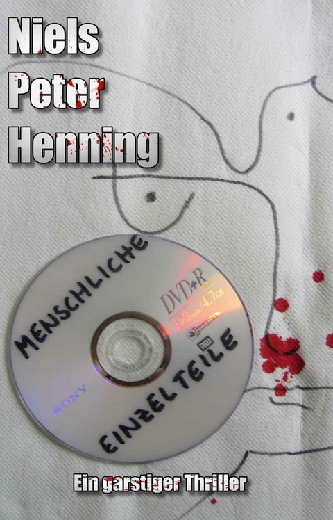 Menschliche Einzelteile - Niels Peter Henning