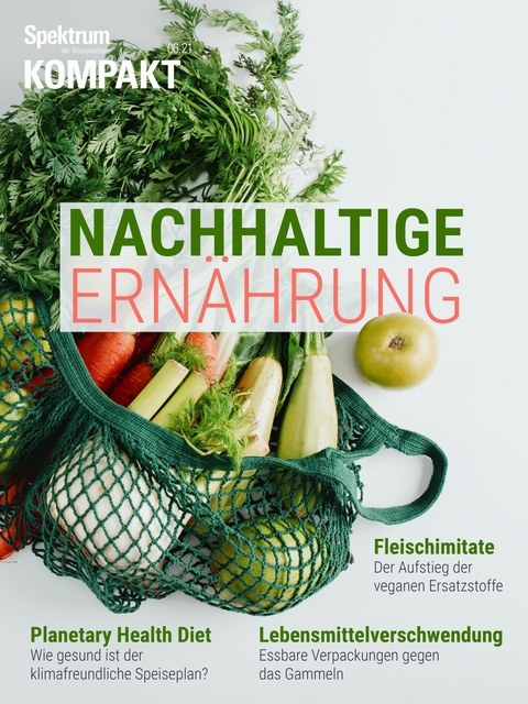 Spektrum Kompakt - Nachhaltige Ernährung