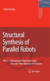 Structural Synthesis of Parallel Robots - Grigore Gogu