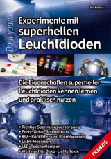 Experimente mit superhellen Leuchtdioden - Bo Hanus