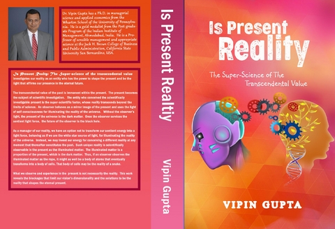 Is Present Reality - Vipin Gupta