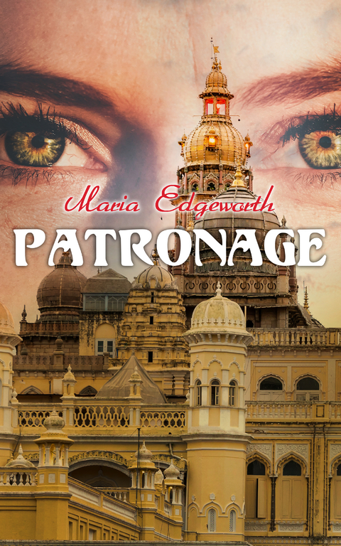 Patronage - Maria Edgeworth